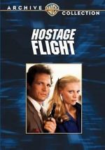 Watch Hostage Flight Wolowtube