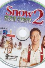 Watch Snow 2 Brain Freeze Wolowtube