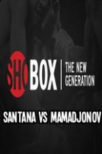 Watch ShoBox Santana vs Mamadjonov Wolowtube