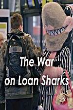 Watch The War on Loan Sharks Wolowtube