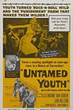 Watch Untamed Youth Wolowtube