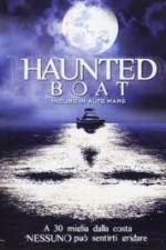 Watch Haunted Boat Wolowtube
