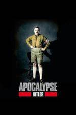 Watch Apocalypse The Rise of Hitler Wolowtube