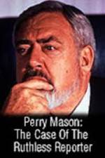 Watch Perry Mason: The Case of the Ruthless Reporter Wolowtube