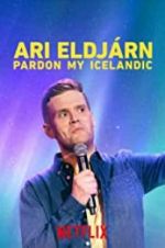 Watch Ari Eldjrn: Pardon My Icelandic Wolowtube