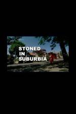 Watch Stoned in Suburbia Wolowtube