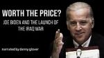 Watch Worth the Price? Joe Biden and the Launch of the Iraq War Wolowtube