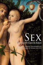 Watch Sex The Secret Gate to Eden Wolowtube