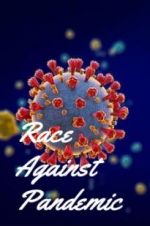 Watch Race Against Pandemic Wolowtube