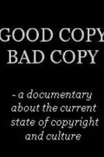 Watch Good Copy Bad Copy Wolowtube