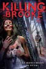 Watch Killing Brooke Wolowtube