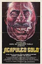 Watch Acapulco Gold Wolowtube