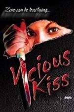 Watch Vicious Kiss Wolowtube