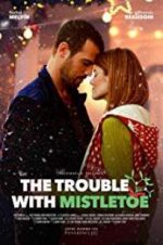 Watch The Trouble with Mistletoe Wolowtube