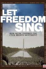 Watch Let Freedom Sing: How Music Inspired the Civil Rights Movement Wolowtube