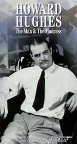 Watch Howard Hughes: The Man and the Madness Wolowtube