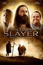 Watch The Christ Slayer Wolowtube