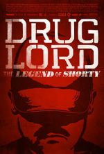 Watch Drug Lord: The Legend of Shorty Wolowtube