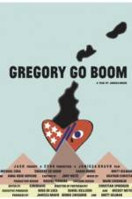 Watch Gregory Go Boom Wolowtube