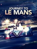 Watch Journey to Le Mans Wolowtube