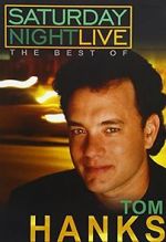 Watch Saturday Night Live: The Best of Tom Hanks (TV Special 2004) Wolowtube