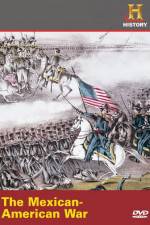 Watch History Channel The Mexican-American War Wolowtube