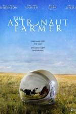 Watch The Astronaut Farmer Wolowtube
