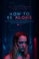 Watch How to Be Alone Wolowtube