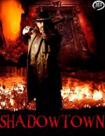 Watch Shadowtown Wolowtube