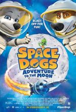 Watch Space Dogs: Adventure to the Moon Wolowtube