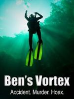 Watch Ben\'s Vortex Wolowtube