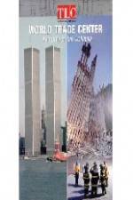 Watch World Trade Center Anatomy of the Collapse Wolowtube