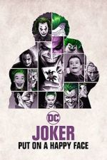 Watch Joker: Put on A Happy Face Wolowtube