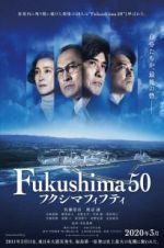 Watch Fukushima 50 Wolowtube