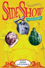 Watch Sideshow Alive on the Inside Wolowtube