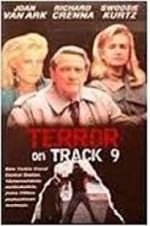 Watch Terror on Track 9 Wolowtube