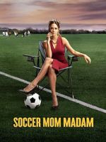 Watch Soccer Mom Madam Wolowtube