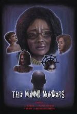 Watch The Mummy Murders 0123movies