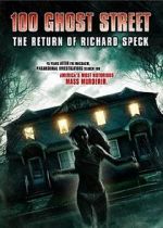 Watch 100 Ghost Street: The Return of Richard Speck Wolowtube