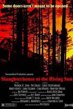 Watch Slaughterhouse of the Rising Sun Wolowtube