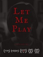 Watch Let Me Play (Short 2019) Wolowtube