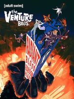 Watch The Venture Bros.: Radiant Is the Blood of the Baboon Heart Wolowtube