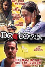 Watch Dogtown Wolowtube