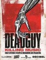 Watch Deadguy: Killing Music Wolowtube