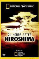 Watch 24 Hours After Hiroshima Wolowtube
