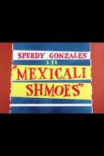 Watch Mexicali Shmoes Wolowtube