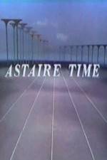 Watch Astaire Time Wolowtube