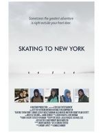 Watch Skating to New York Wolowtube