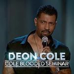 Watch Deon Cole: Cole Blooded Seminar Wolowtube