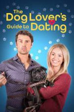 Watch The Dog Lover's Guide to Dating Wolowtube